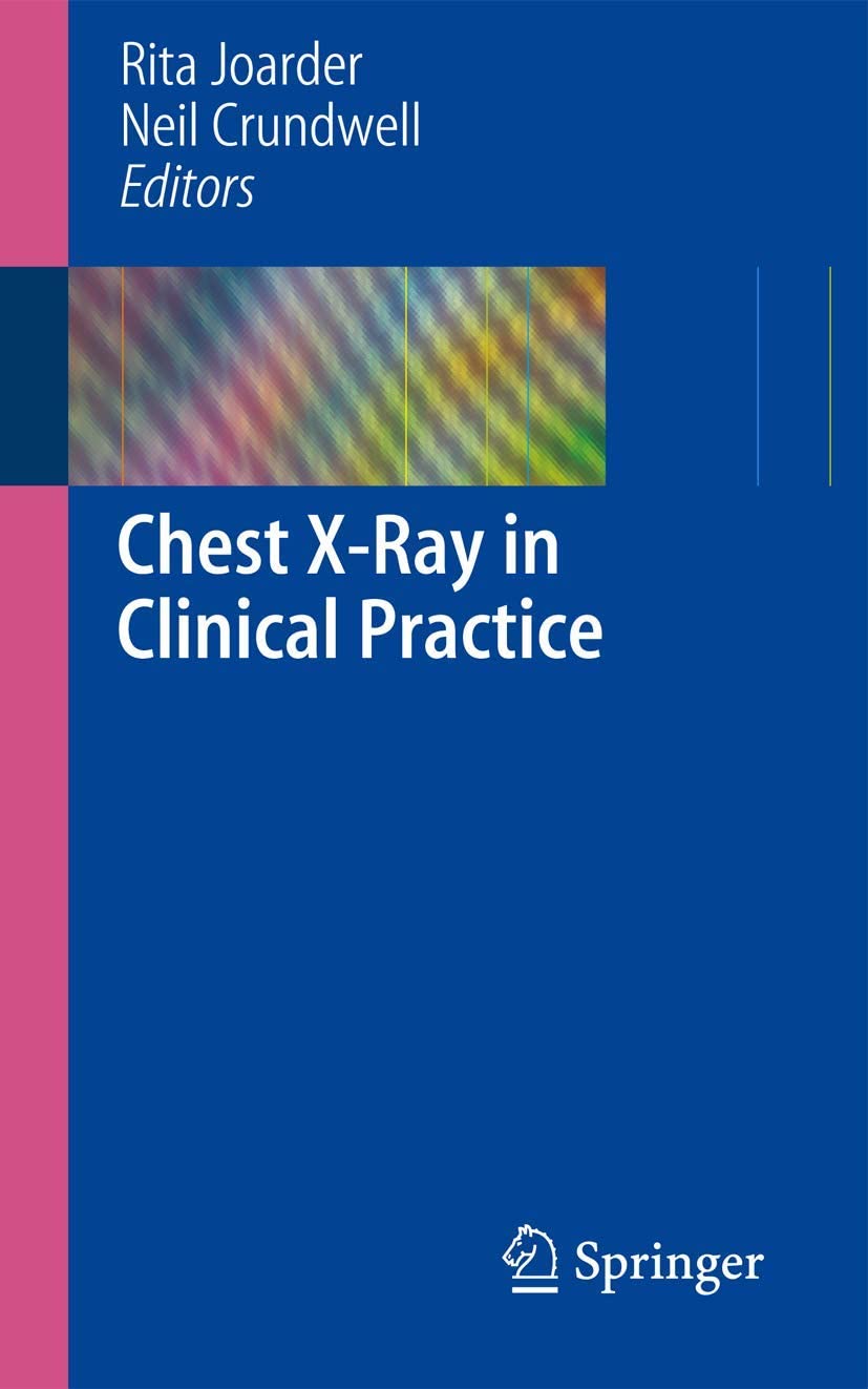 Chest X Ray In Clinical Practice