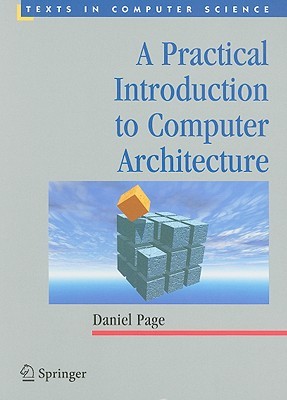 A Practical Introduction to Computer Architecture