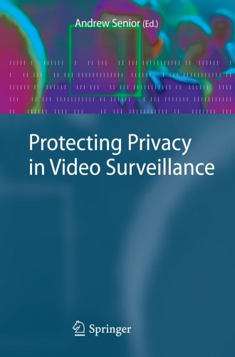 Protecting Privacy In Video Surveillance