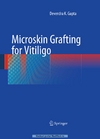 Microskin Grafting for Vitiligo