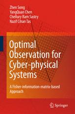 Optimal Observation for Cyberphysical Systems