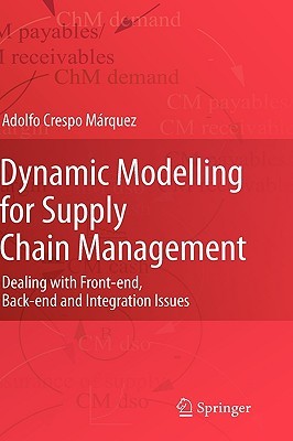 Dynamic Modelling for Supply Chain Management