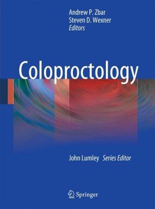 Coloproctology (Springer Specialist Surgery Series)