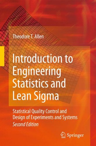 Introduction to Engineering Statistics and Lean Sigma