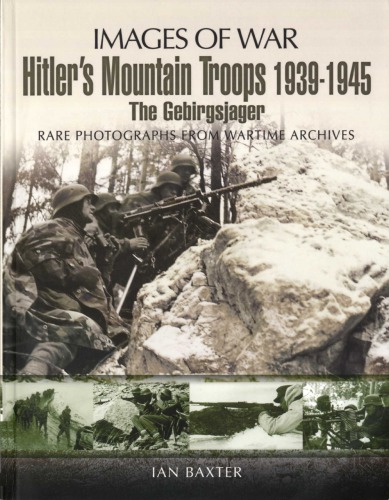 Hitler's Mountain Troops 1939-1945