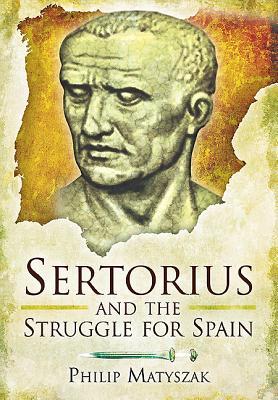 Sertorius and the Struggle for Spain