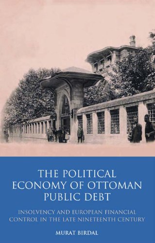 The Political Economy of Ottoman Public Debt