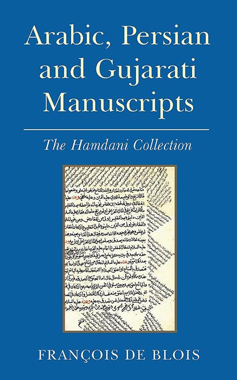 Arabic, Persian and Gujarati Manuscripts