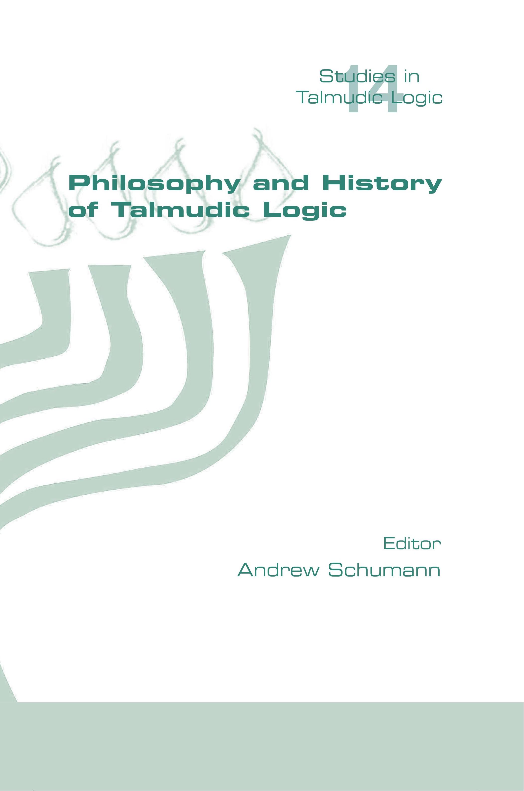 Philosophy and History of Talmudic Logic