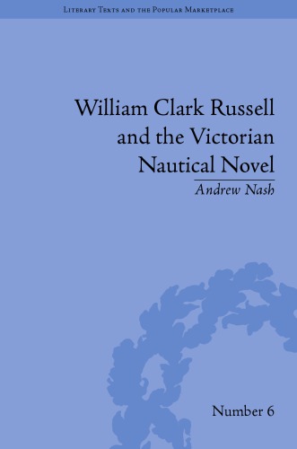 William Clark Russell and the Victorian Nautical Novel