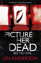 Picture Her Dead