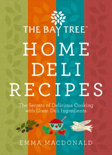 Bay Tree Home Deli Recipes