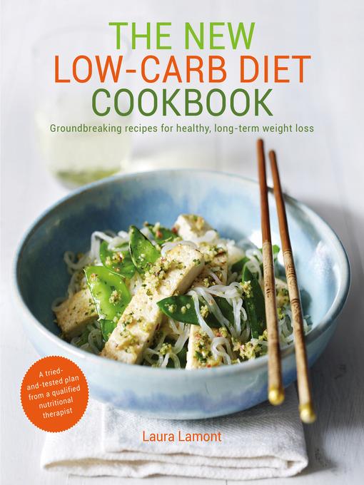 The New Low-Carb Diet Cookbook