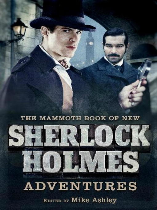 The Mammoth Book of New Sherlock Holmes Adventures