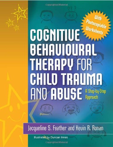 Cognitive Behavioural Therapy for Child Trauma and Abuse