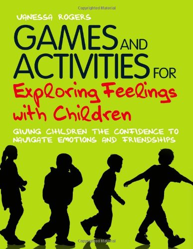 Games and Activities for Exploring Feelings with Children