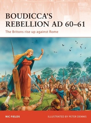 Boudicca's Rebellion Ad 60-61