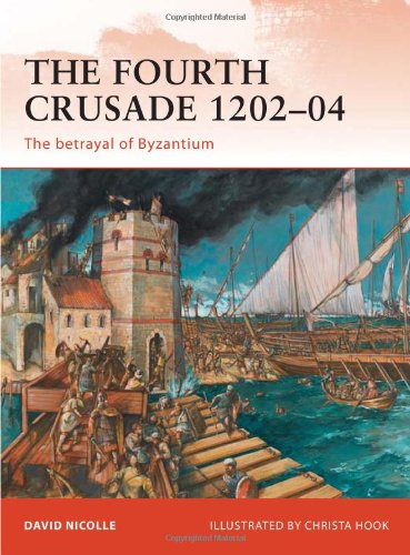 The Fourth Crusade 1202-04