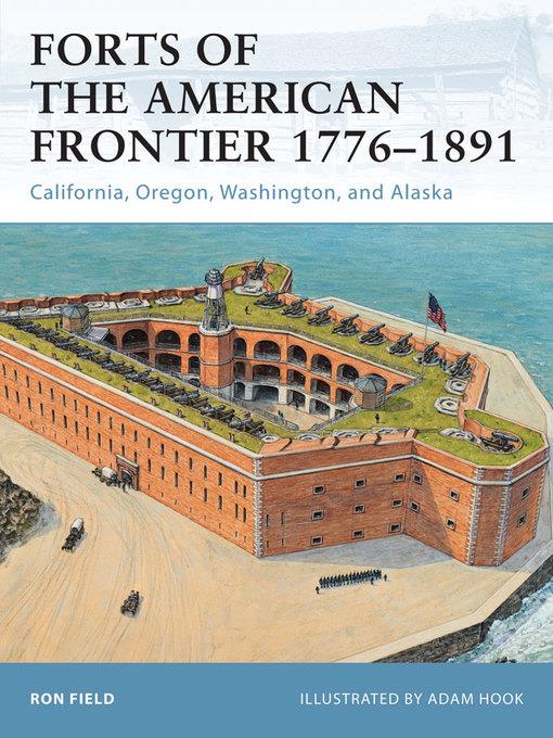 Forts of the American Frontier 1776–1891