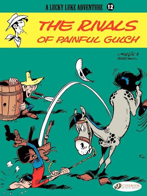 Lucky Luke--Volume 12--The Rivals of Painful Gulch