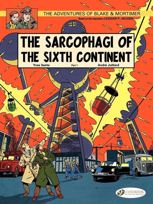 Blake & Mortimer--Volume 9--The Sarcophagi of the Sixth Continent (Part 1)