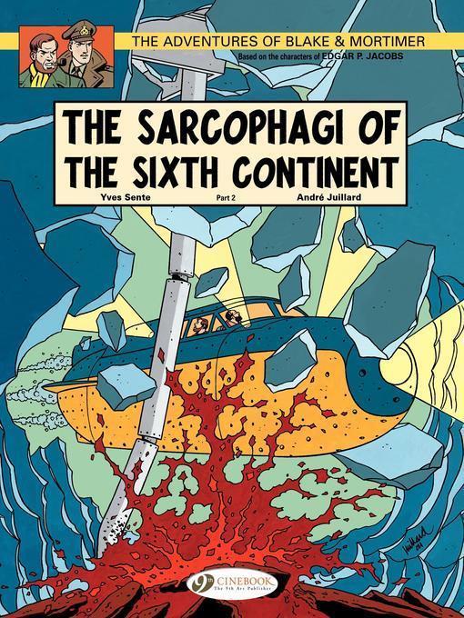 Blake & Mortimer--Volume 10--The Sarcophagi of the Sixth Continent (Part 2)