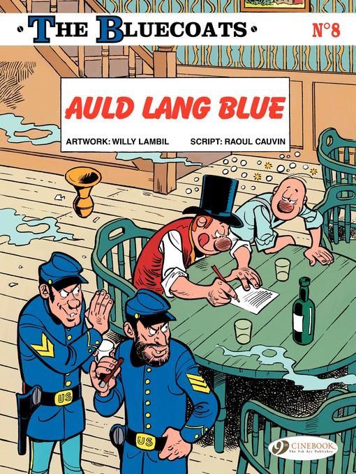 The Bluecoats--Volume 8--Auld Lang Blue