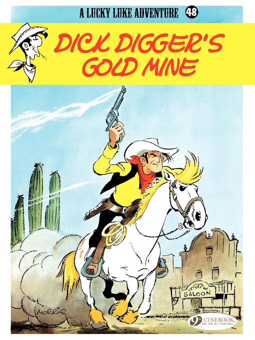 Lucky Luke--Volume 48--Dick Digger's gold mine