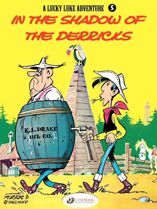 Lucky Luke--Volume 5--In the Shadows of the Derricks