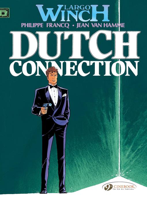 Largo Winch--Volume 3--Dutch Connection