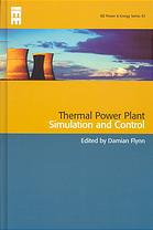 Thermal Power Plant Simulation and Control