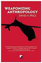 Weaponizing Anthropology