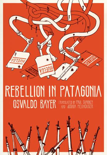 Rebellion in Patagonia