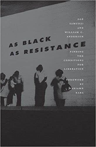 As Black As Resistance