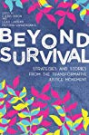 Beyond Survival