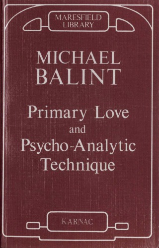 Primary Love and Psychoanalytic Technique