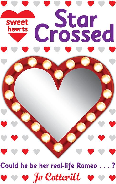 Sweet Hearts Book 1: Star Crossed