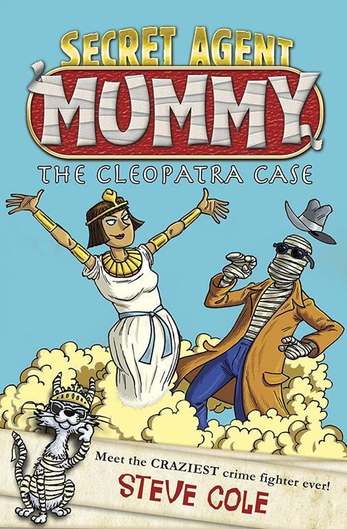 The Cleopatra Case (Secret Agent Mummy)