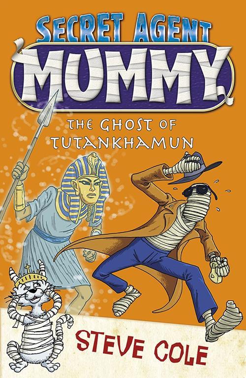 Secret Agent Mummy: The Ghost of Tutankhamun