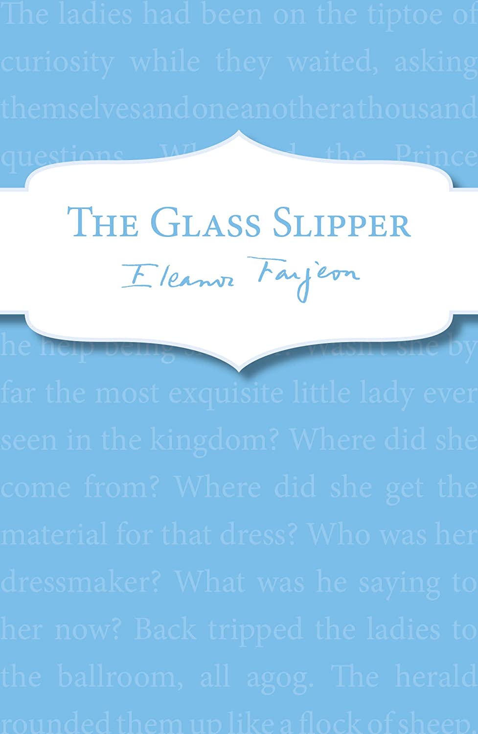 The Glass Slipper