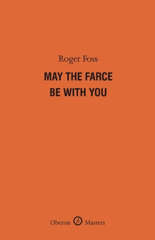 May the Farce Be With You