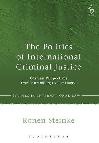 The Politics of International Criminal Justice