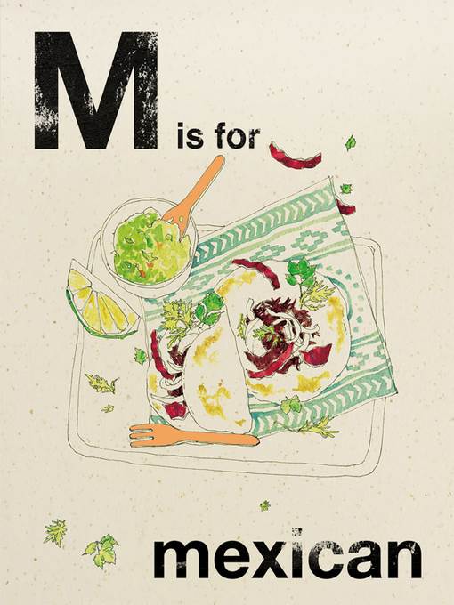 Alphabet Cooking: M is For Mexican