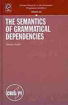 The Semantics of Grammatical Dependencies