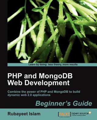 Php And Mongo Db Web Development Beginner's Guide