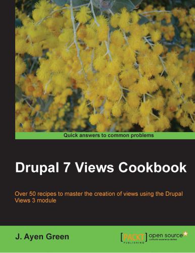 Drupal 7 Views Cookbook