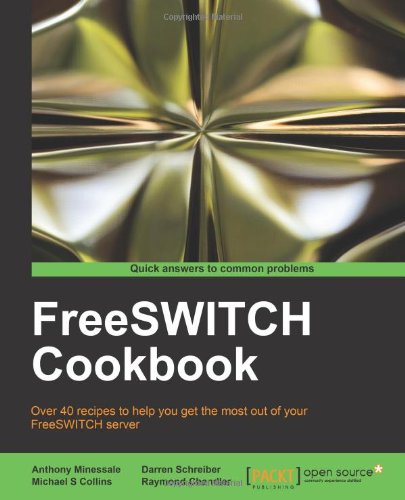 FreeSwitch Cookbook