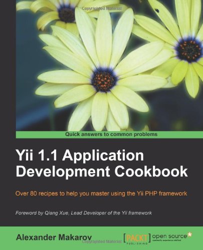 Yii 1.1 Application Development Cookbook