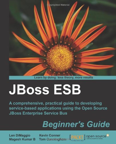 Jboss Esb Beginner's Guide