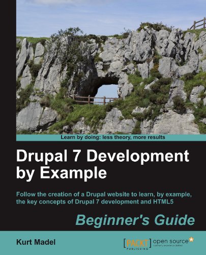 Drupal 7 Development by Example Beginner's Guide